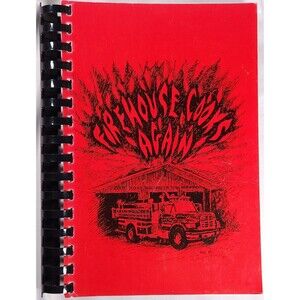 1994 Pike Road Volunteer Fire Department Firehouse Cooks Again Cookbook Alabama